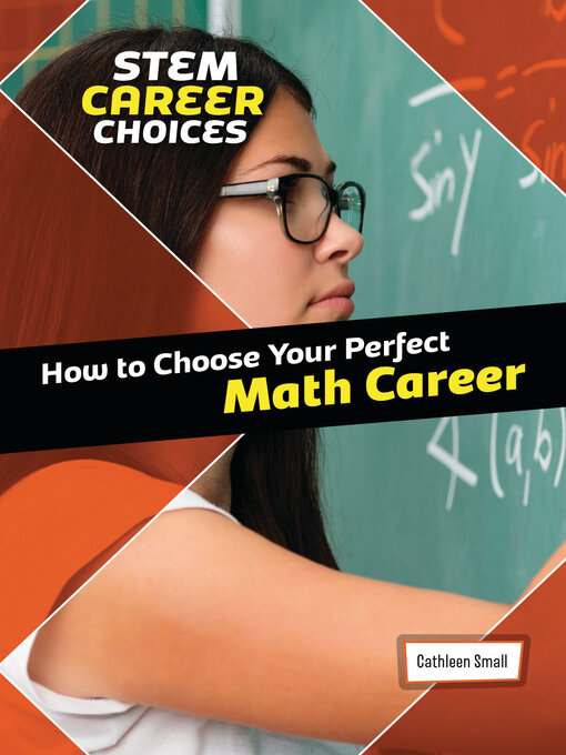 Title details for How to Choose Your Perfect Math Career by Cathleen Small - Available